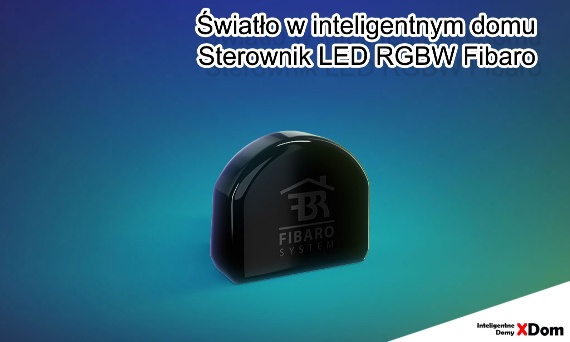 Oświetlenie LED RGBW konfiguracja w systemie smart home.