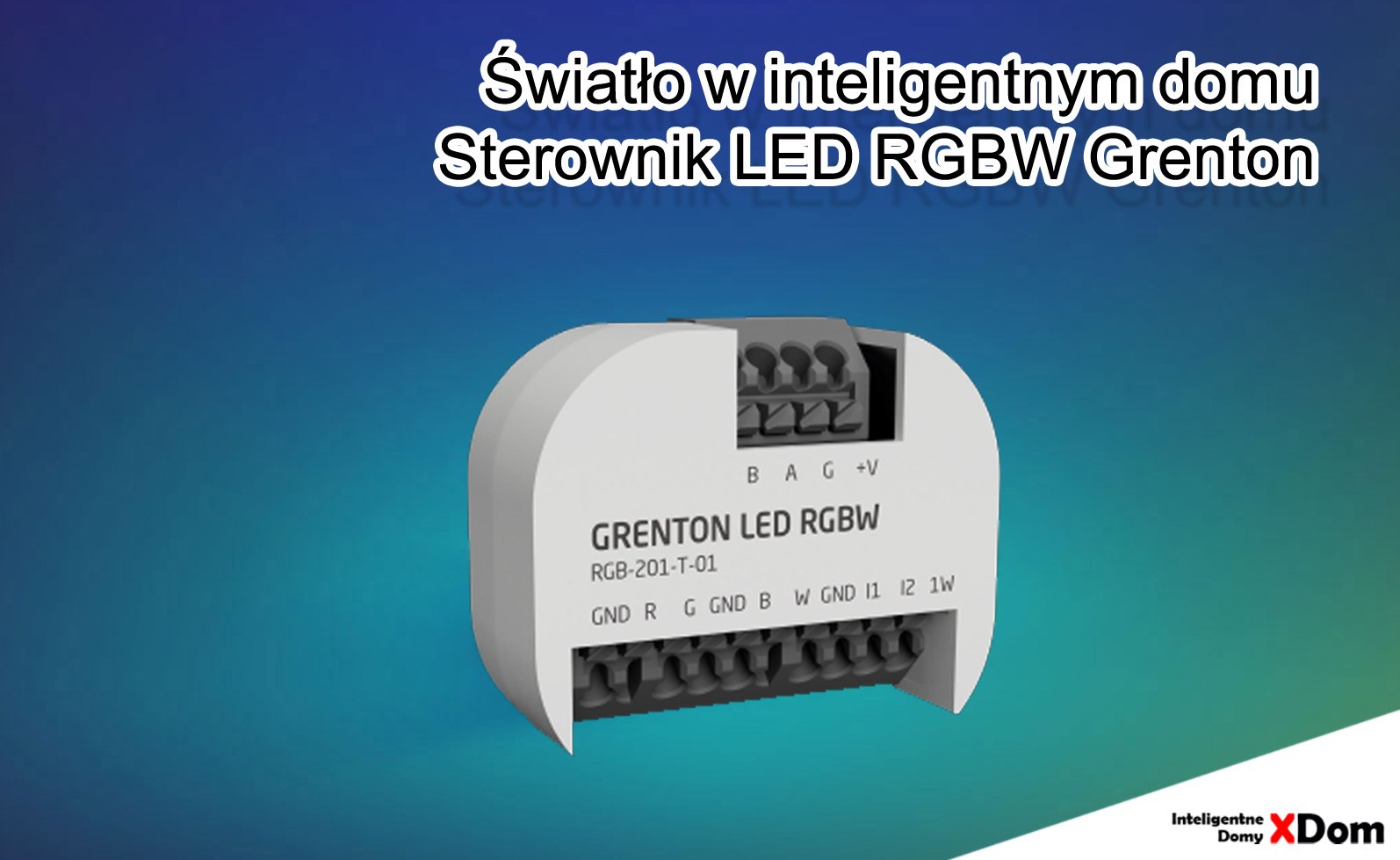 Grenton sterownik oświetlenia LED RGBW