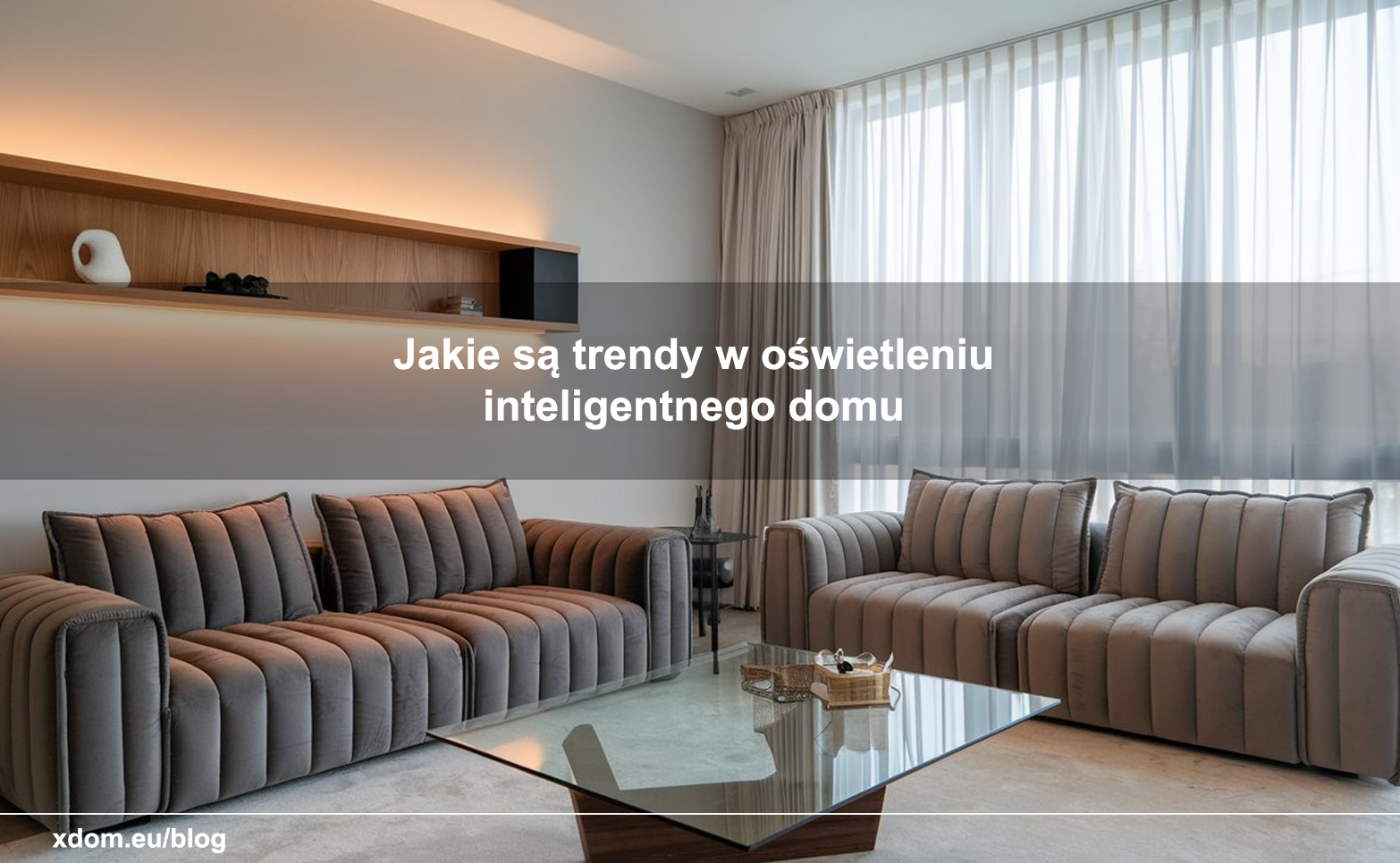 Jakie są trendy w oświetleniu inteligentnego domu