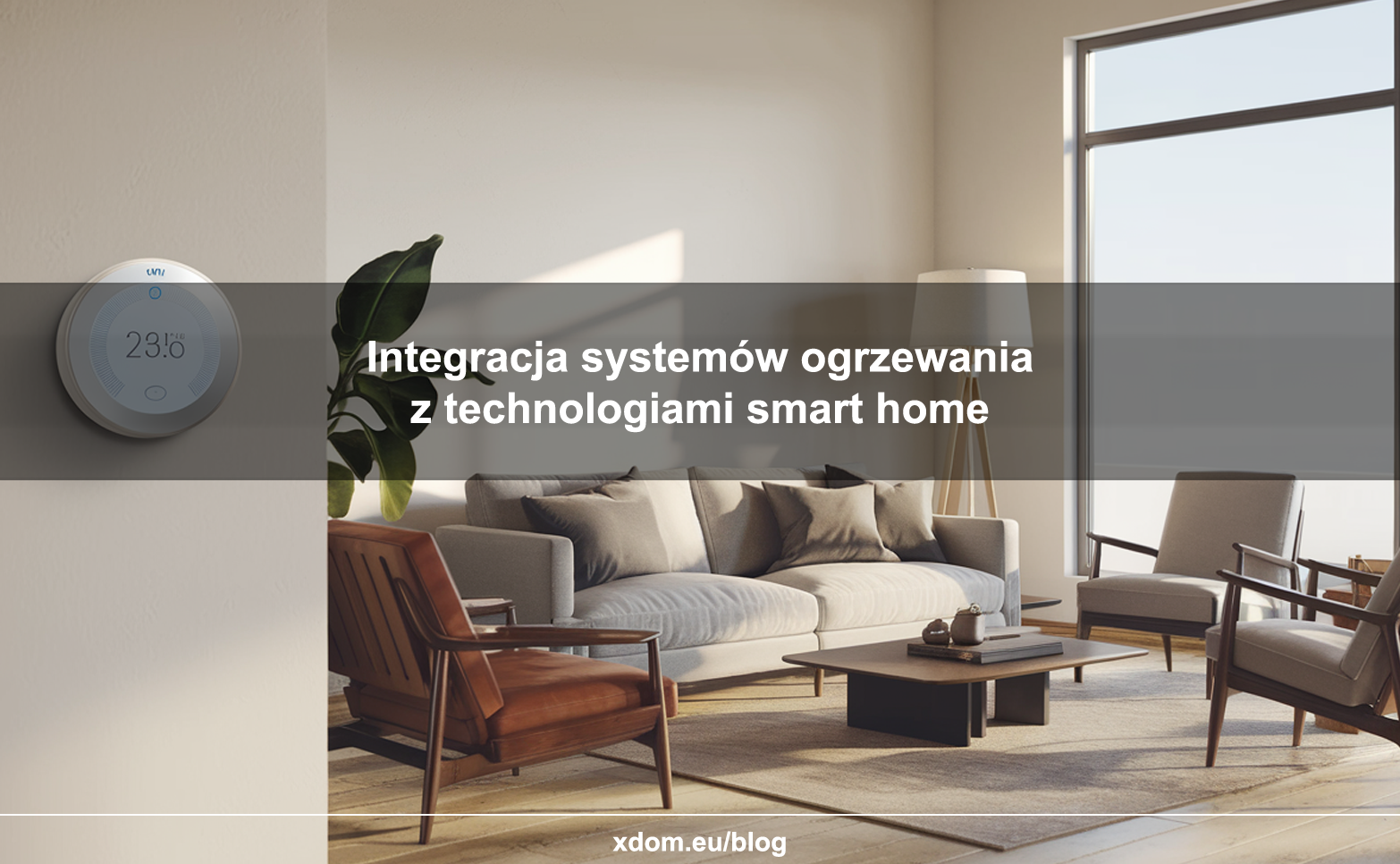 Jak zintegrować systemy ogrzewania z innymi technologiami smart home?